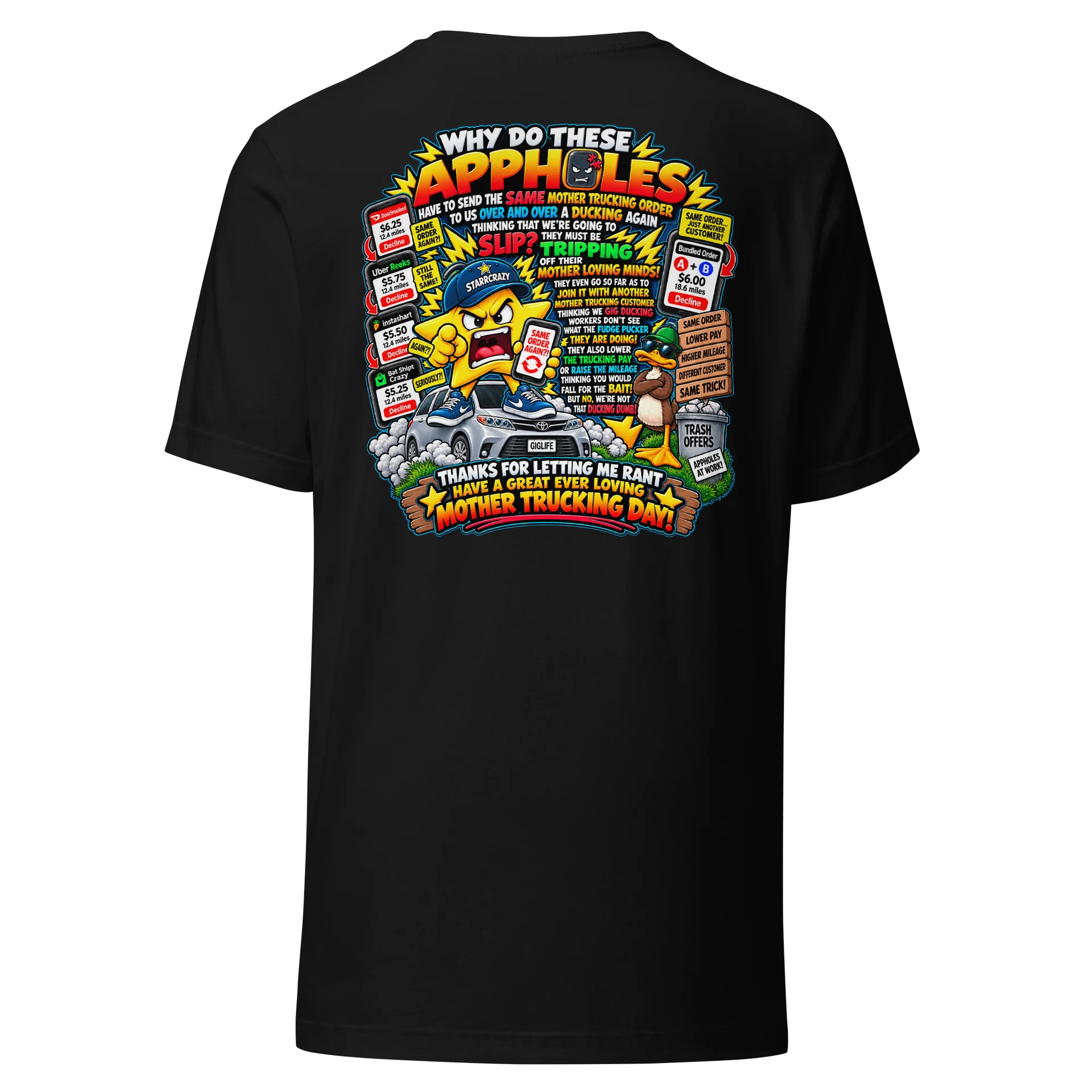 Why Do These Appholes?! – Gig Worker Rant Tee ⭐ product image (5)