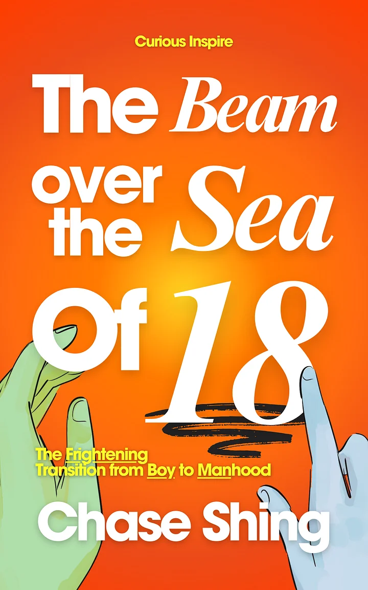 The Beam Over The Sea of 18: The Frightening Transition From Boy to Manhood product image (1)