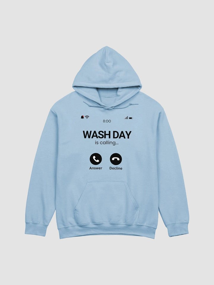 Wash Day is Calling Hoodie product image (9)