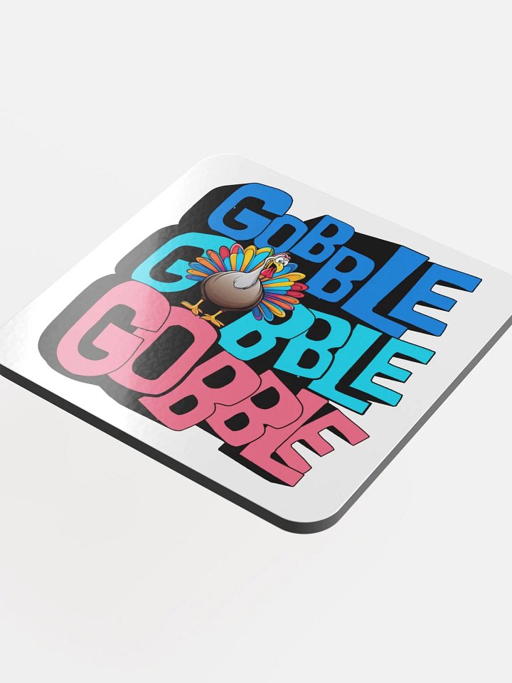 Gobble Gobble Gobble Turkey Glossed Cork Coaster product image (1)