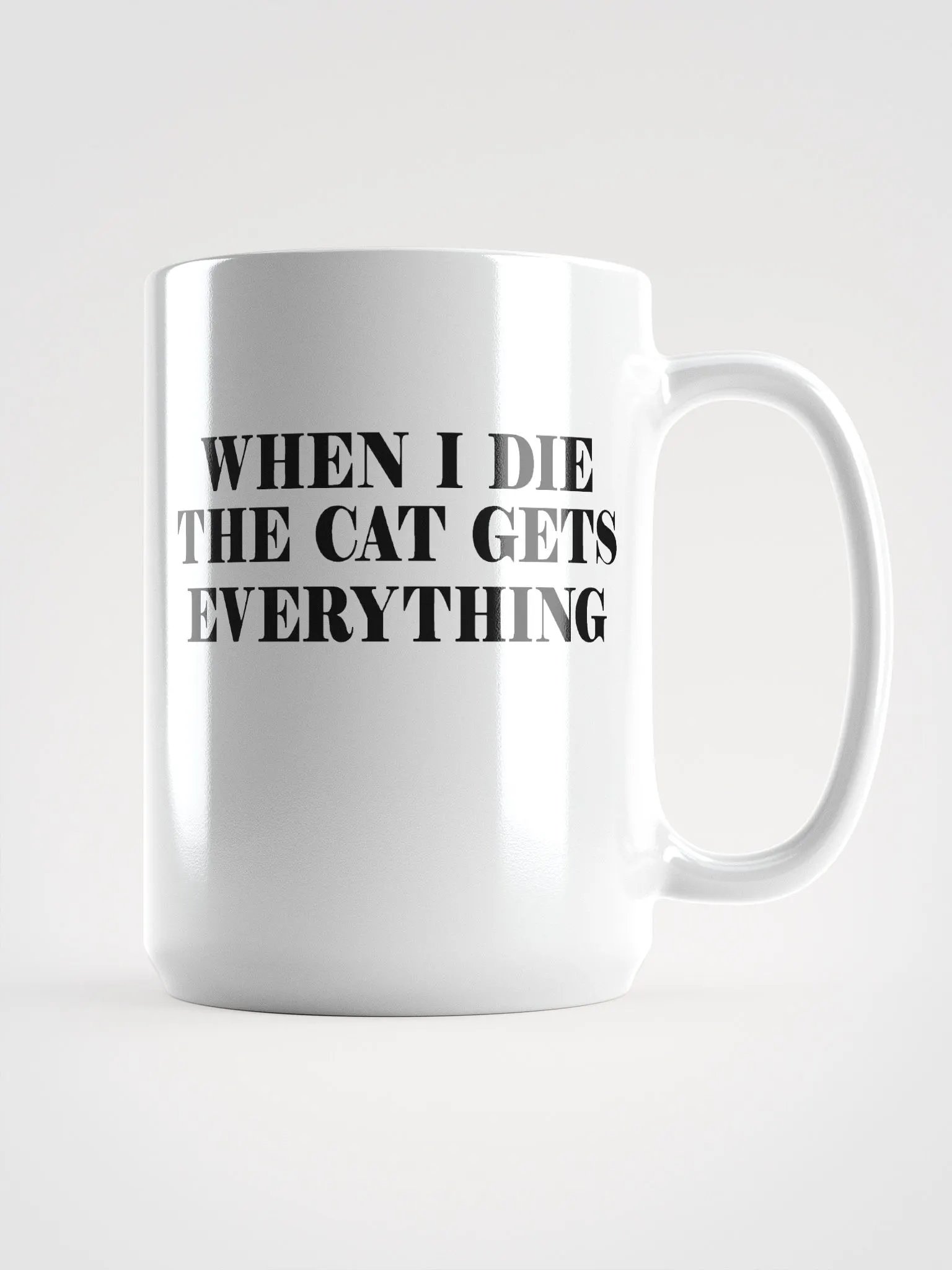 Cat gets everything - mug product image (1)