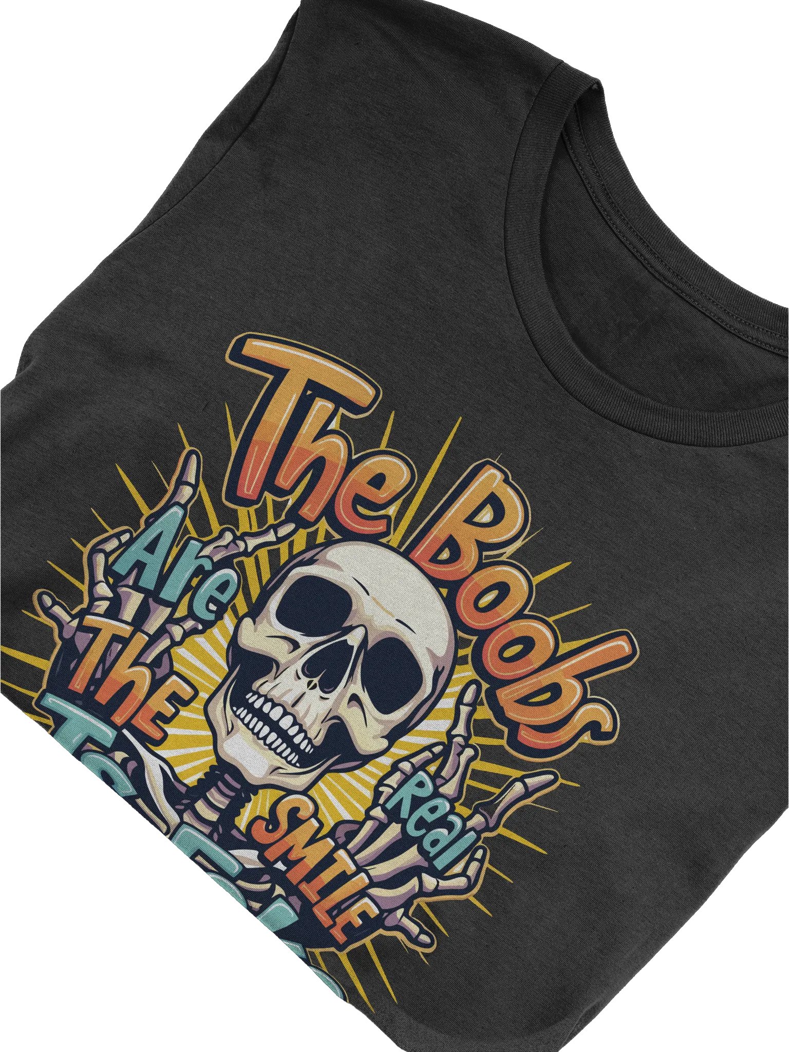 The Boobs Are Real The Smile Is Fake T-Shirt product image (5)