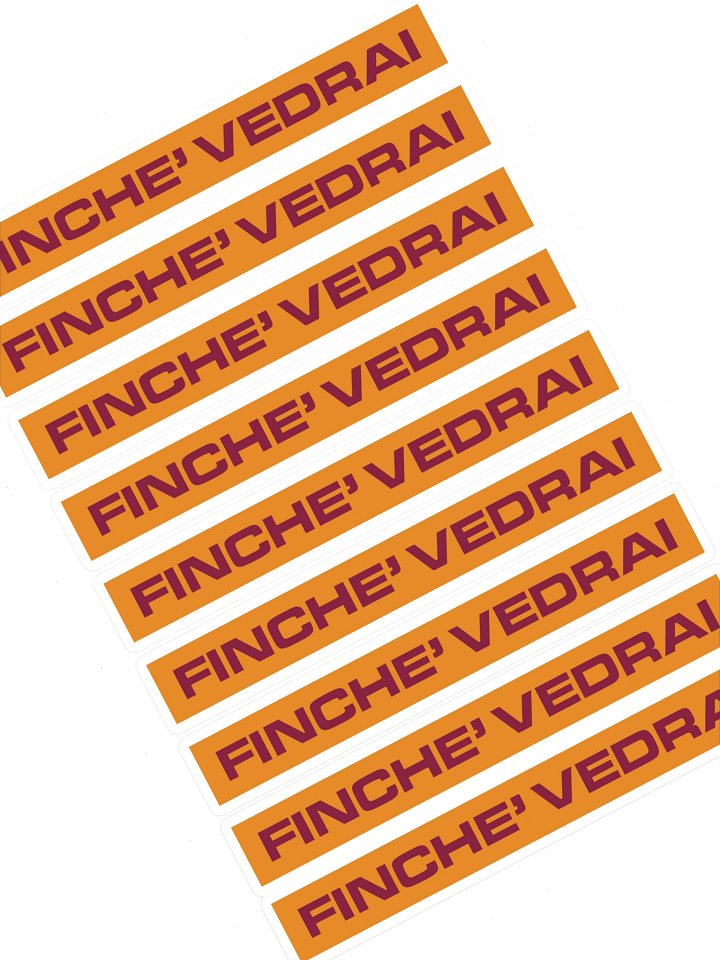 FINCHE' VEDRAI | Sticker Sheet product image (1)