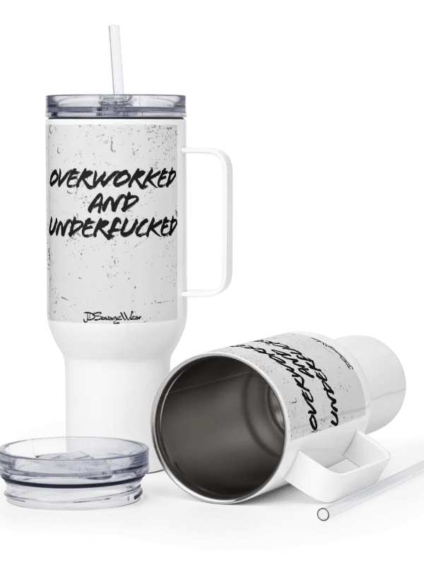 Over Worked and UnderFucked 40oz Travel Mug product image (3)