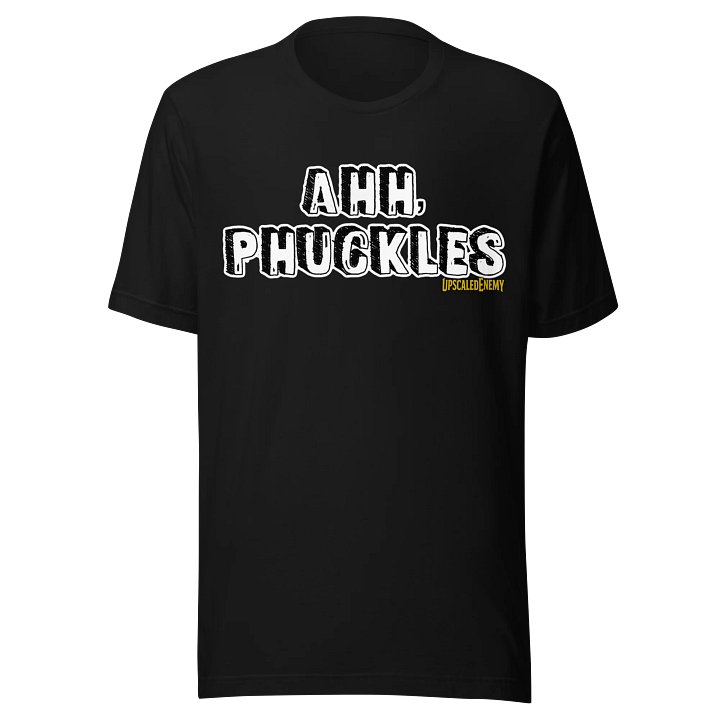 Ahh, Phuckles Tee product image (1)