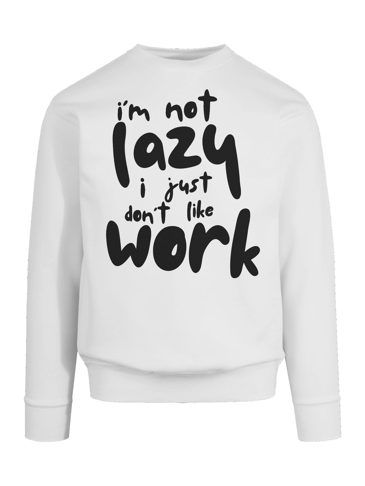I'm not lazy Sweatshirt product image (9)