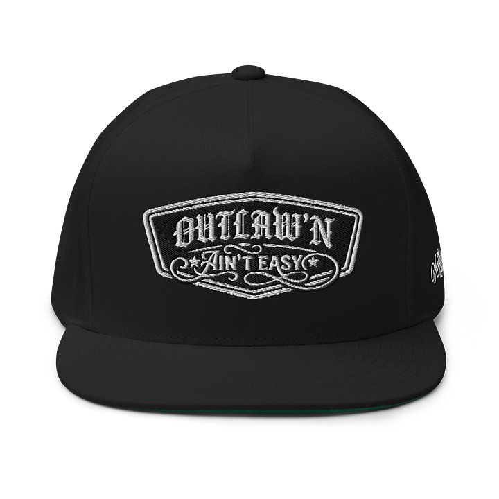 OUTLAW’N AINT EASY - Embroidered SnapBack product image (1)
