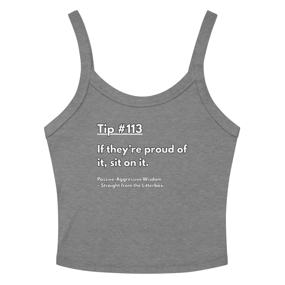 #113 Passive Aggressive Tips from Your Cat – If They’re Proud of It, Sit on It | Volume 1 product image (10)