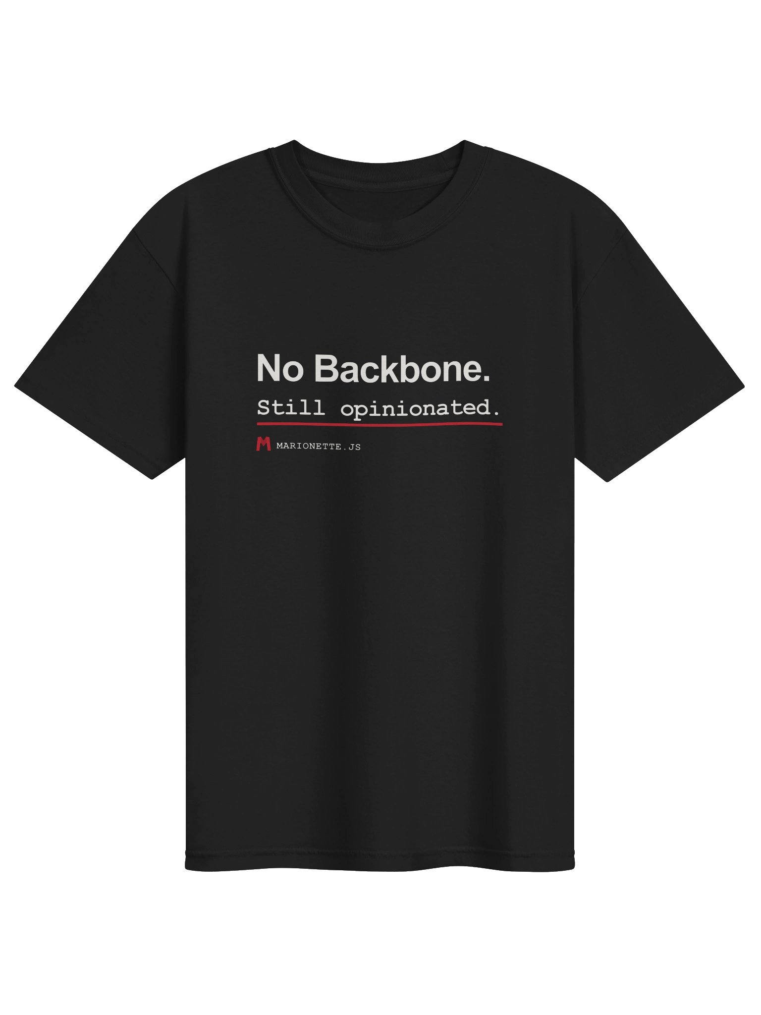 No Backbone. Still Opinionated. Tee product image (4)