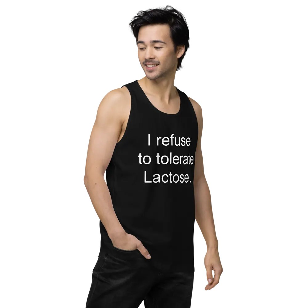 I refuse to tolerate lactose tank top product image (4)