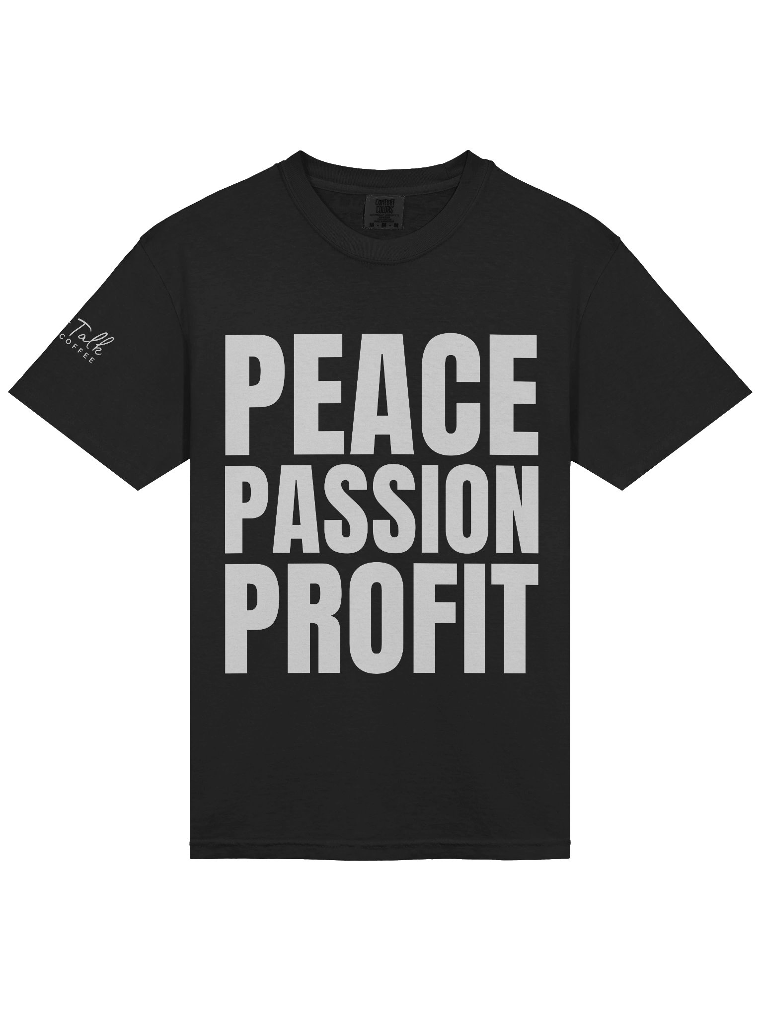 Peace, Passion, Profits T-Shirt product image (4)