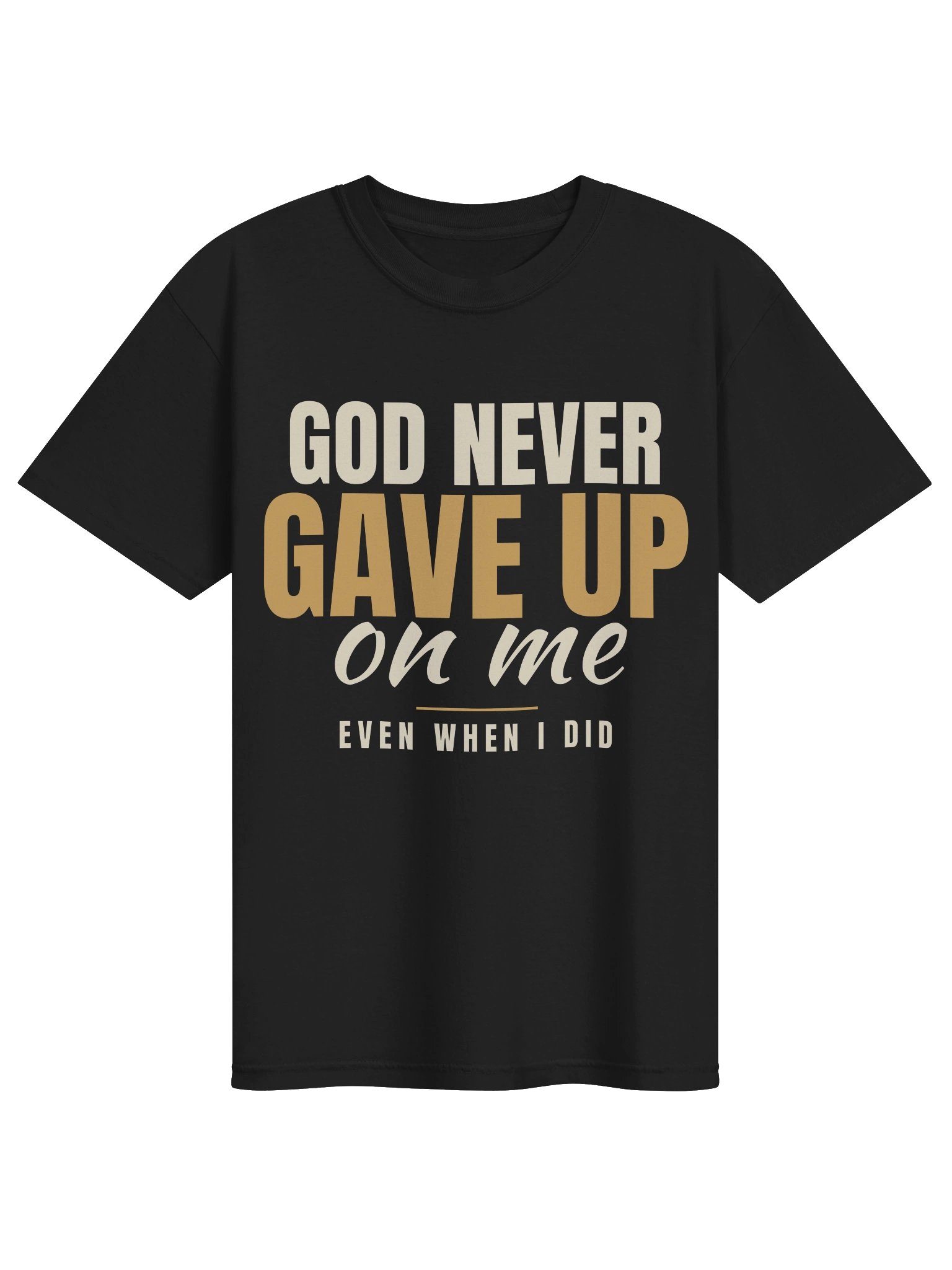 God Never Gave Up On Me — Christian T-Shirt product image (1)