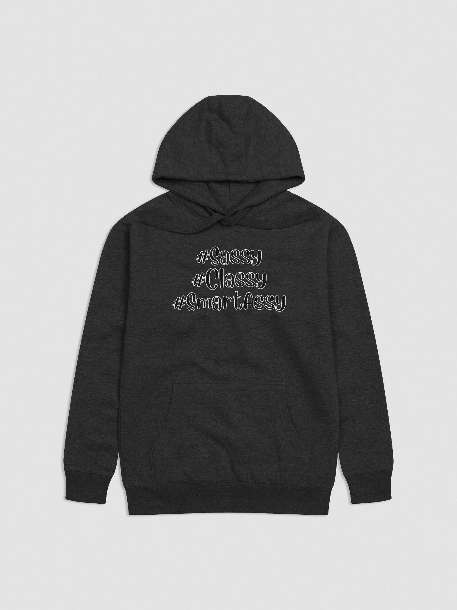 #Sassy #Classy #SmartAssy Hoodie product image (1)