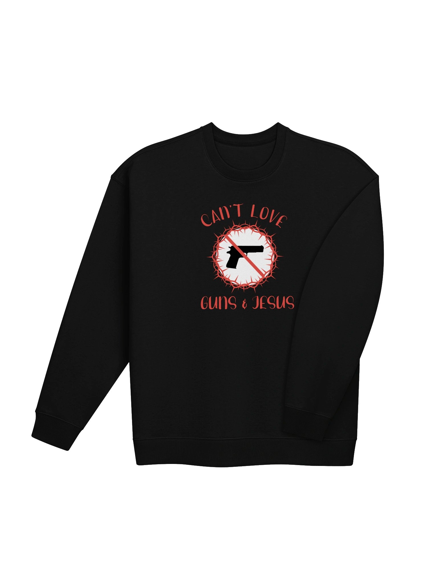Can't Love Guns and Jesus Sweatshirt product image (4)