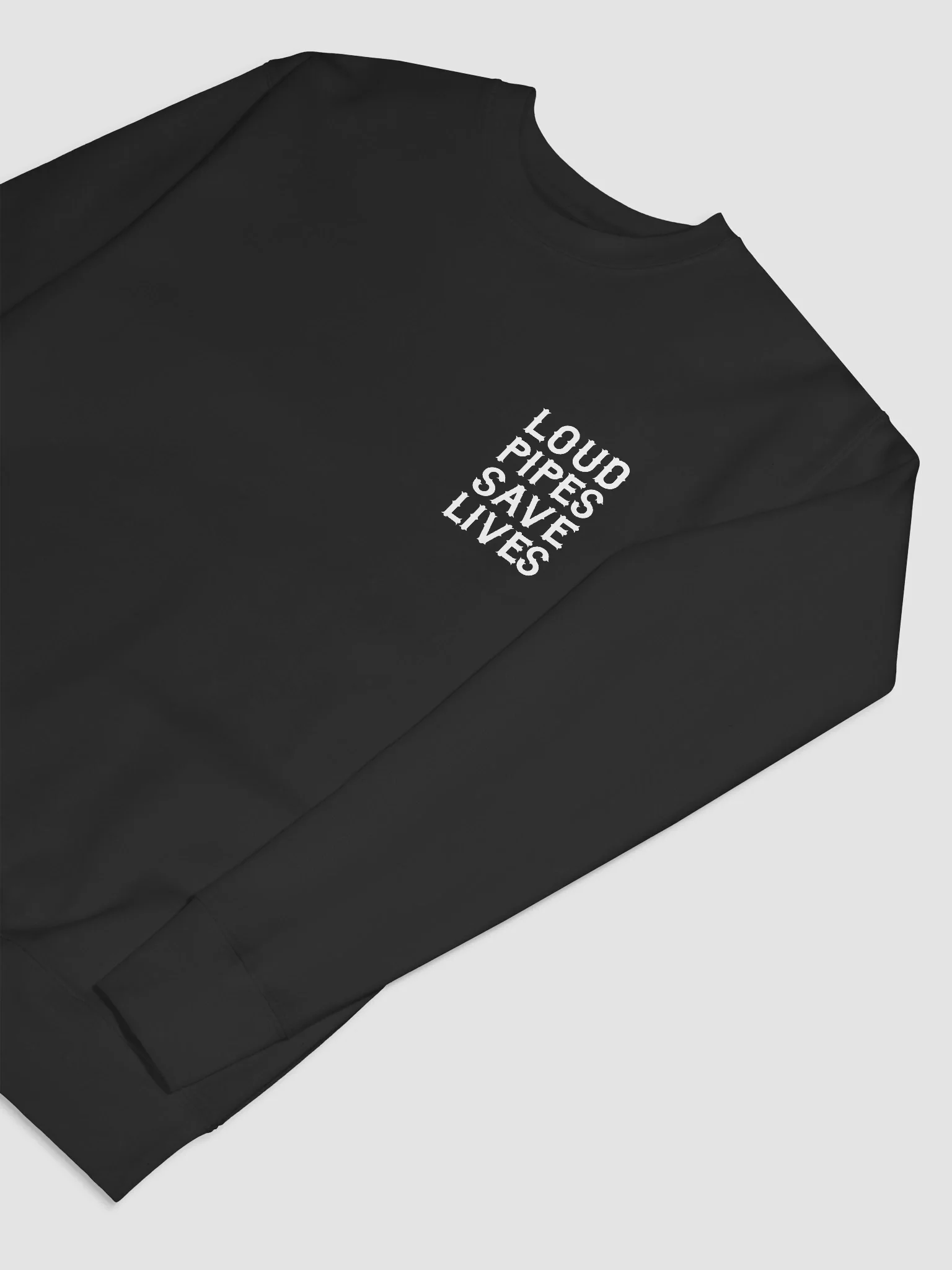 Loud Pipes Save Lives - Sweater - image 5