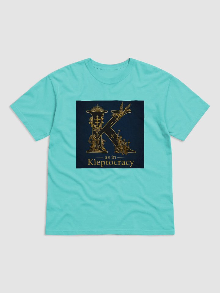 K as in kleptocracy garment-dyed heavyweight t-shirt by dark alphabet product image (1)