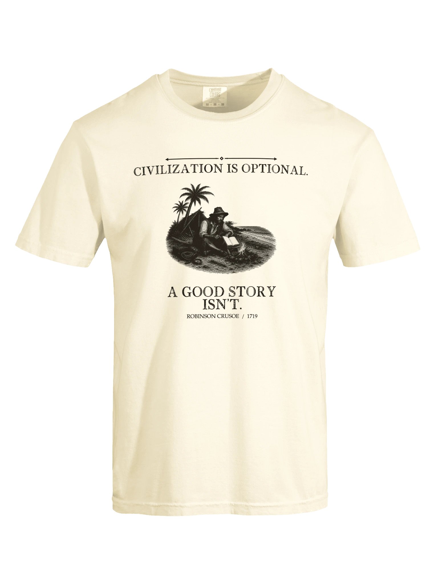 Civilization Optional Good Story Isn T -- Robinson Crusoe Tee (Light) product image (17)