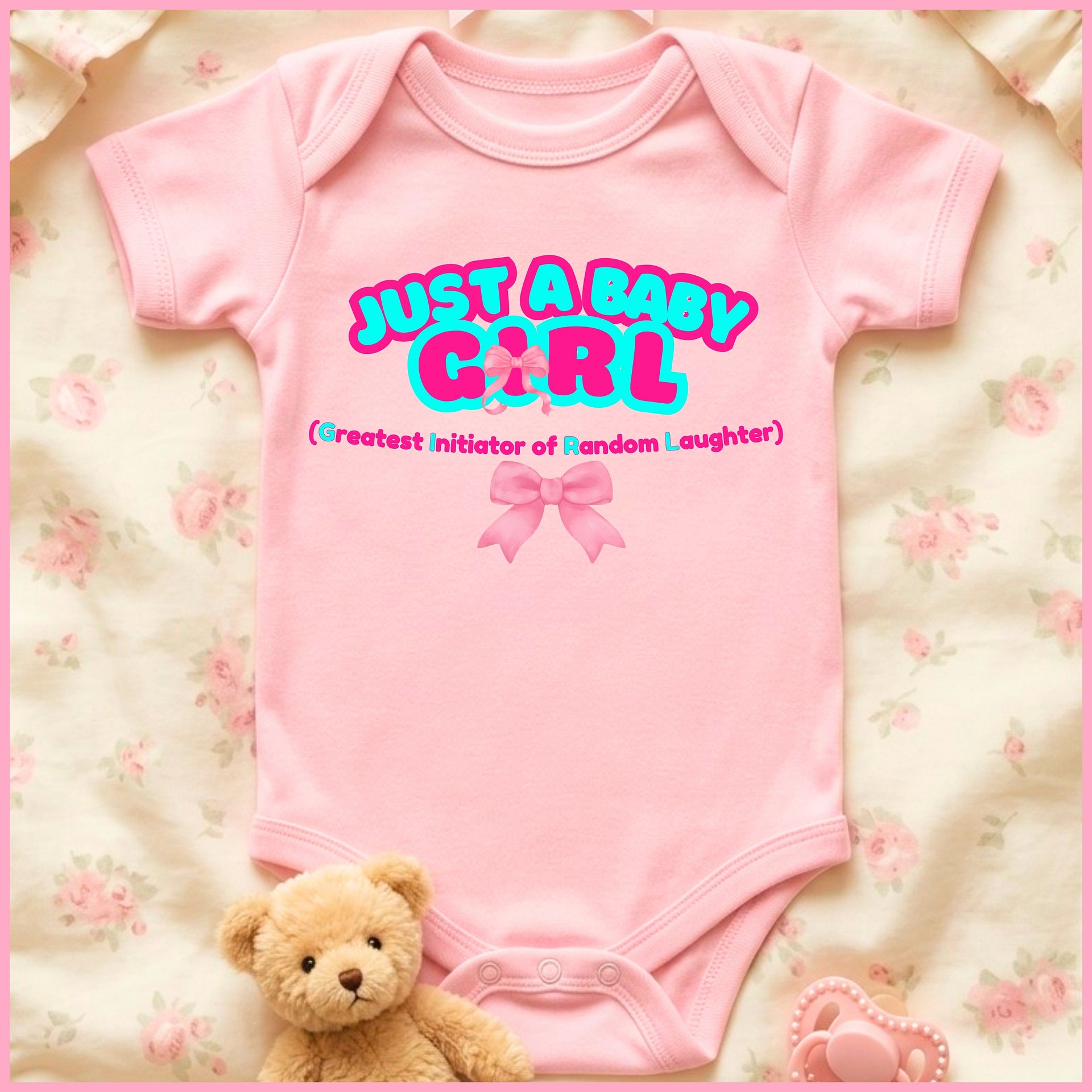 JUST A BABY GIRL (Greatest Initiator of Random Laughter)🩷Super Soft🪽Onesie🩷 product image (1)