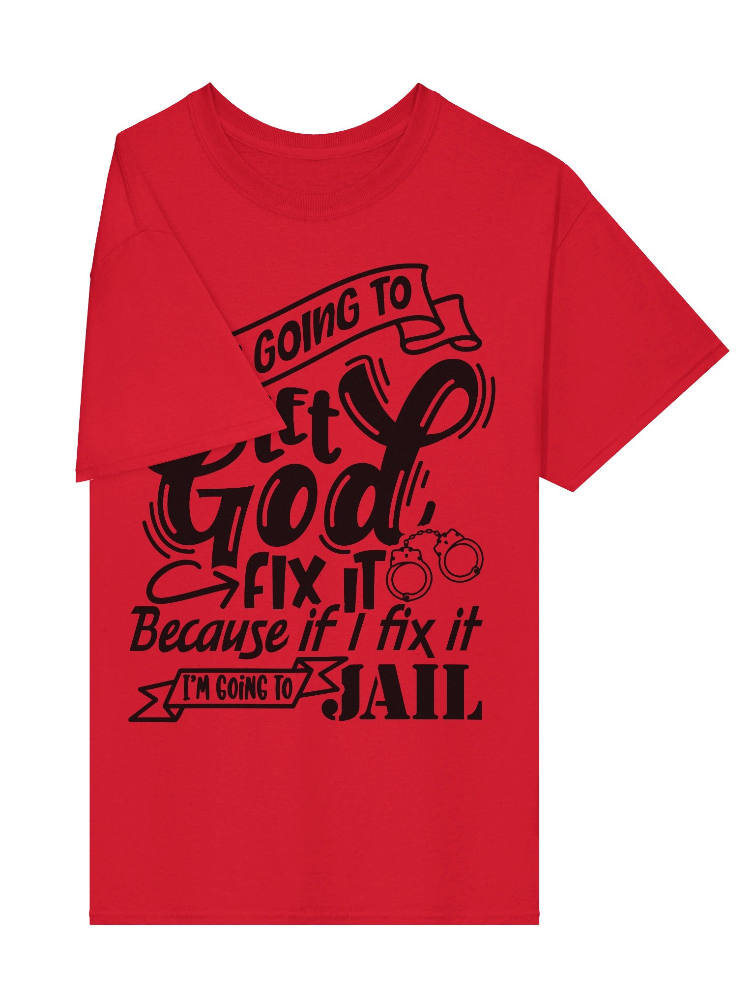 God Fix It Christian T Shirt Faith Based Apparel Prayer Statement Christian Clothing product image (4)