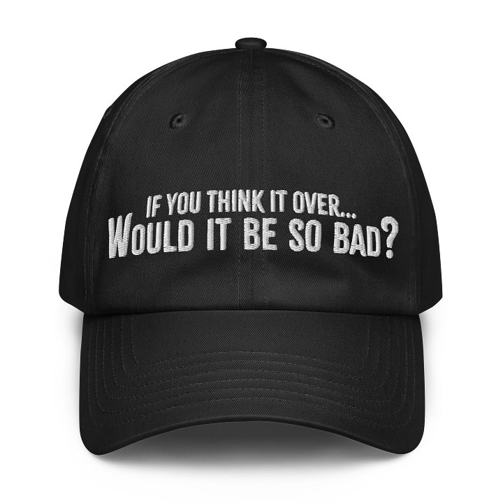 If You Think It Over… Would It Be So Bad? | When The Lights Go Down Collection – Under Armour® Dad Hat product image (1)