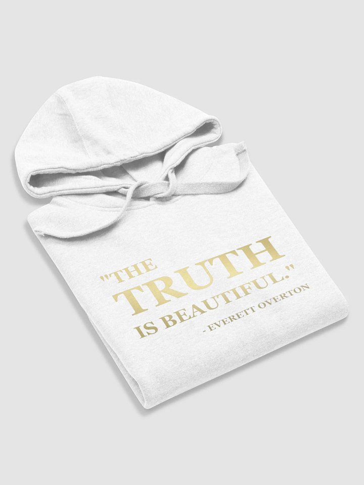 The Truth is Beautiful Hoodie product image (1)