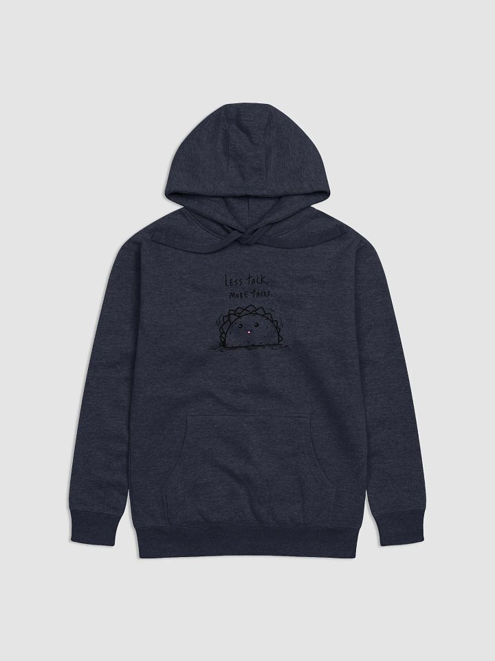 Less Talk More Tacos Unisex Premium Hoodie product image (3)