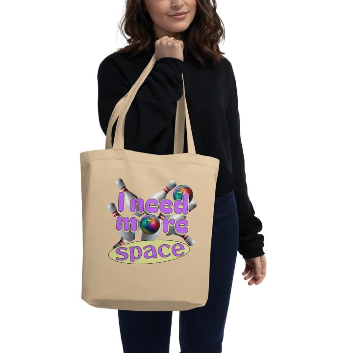 I Need More Space Bowling Tote Bag product image (2)