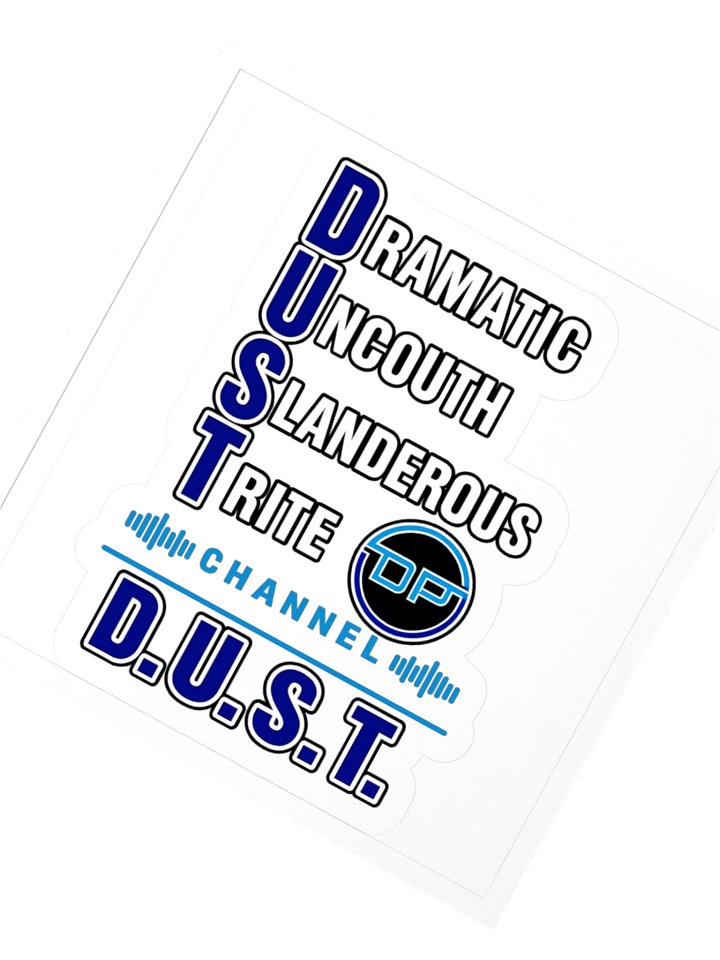 Dust Acronym 3" x 3" sticker product image (2)