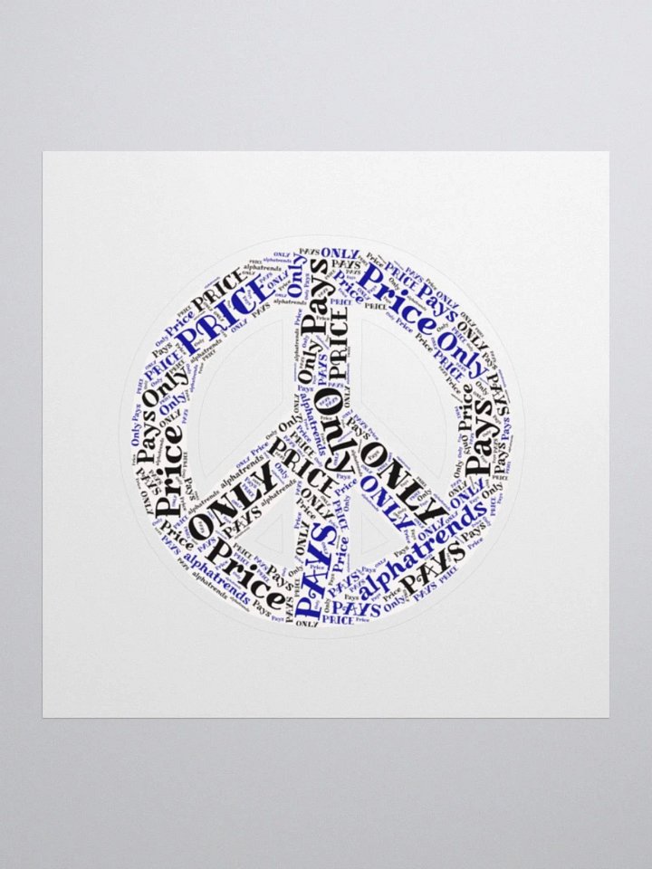 Peace Sign Only Price Pays Sticker product image (1)