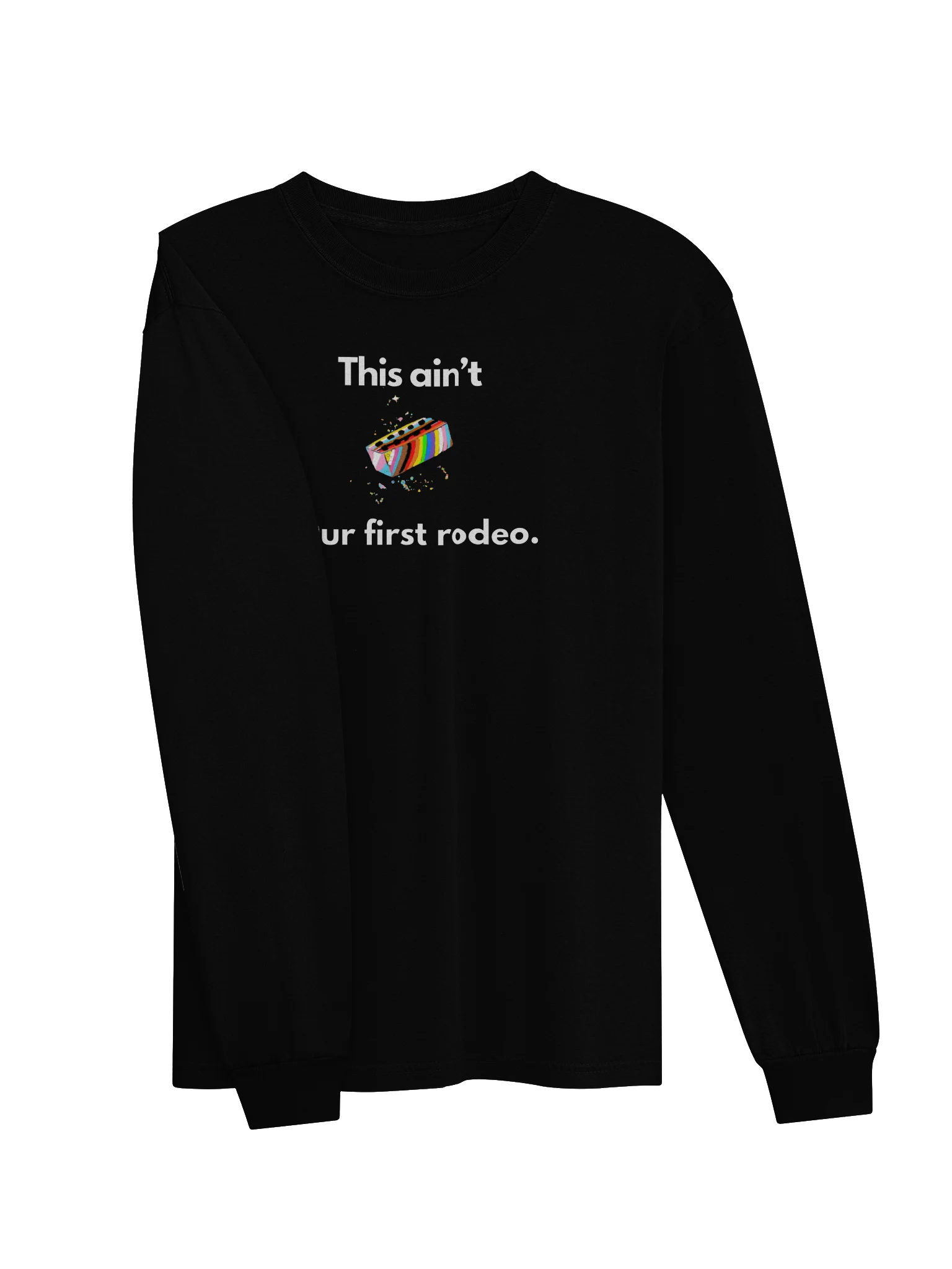 This Ain't Our First Rodeo long sleeve tee product image (14)