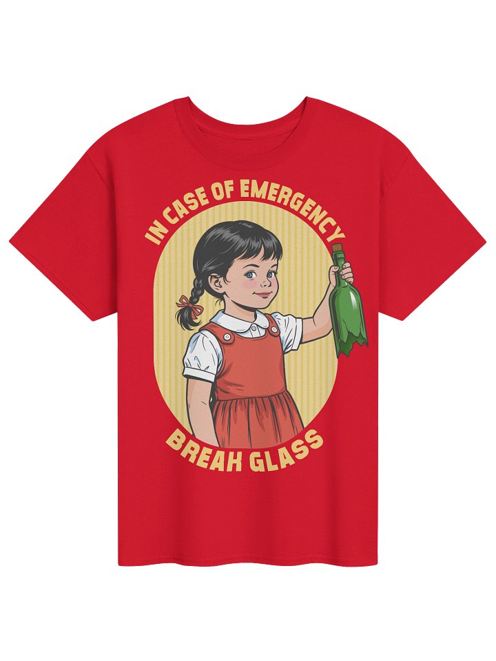 In Case of Emergency Break Glass - Tee product image (1)