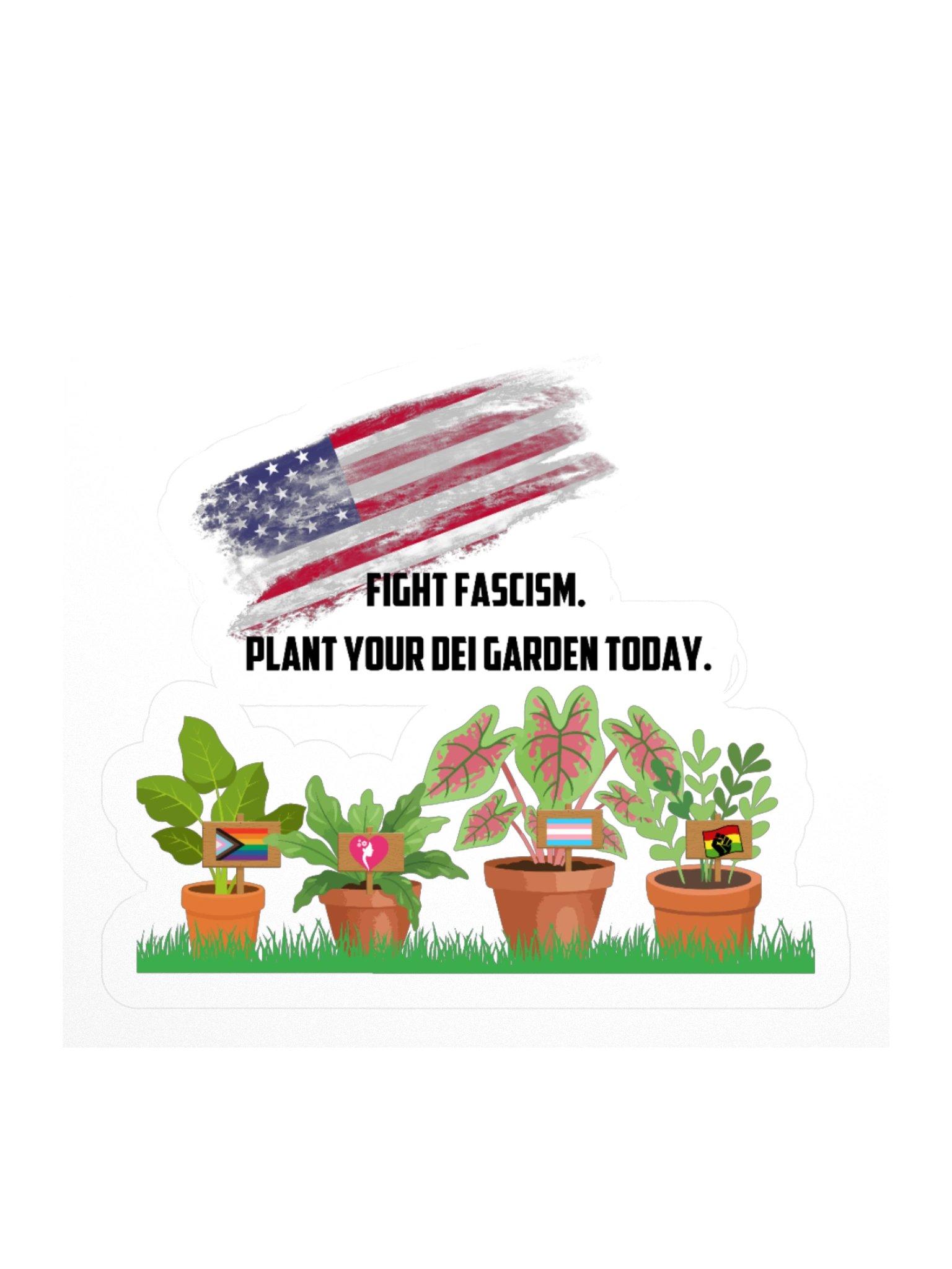 Fight Fascism Plant Your DEI Garden Kisscut Sticker product image (1)