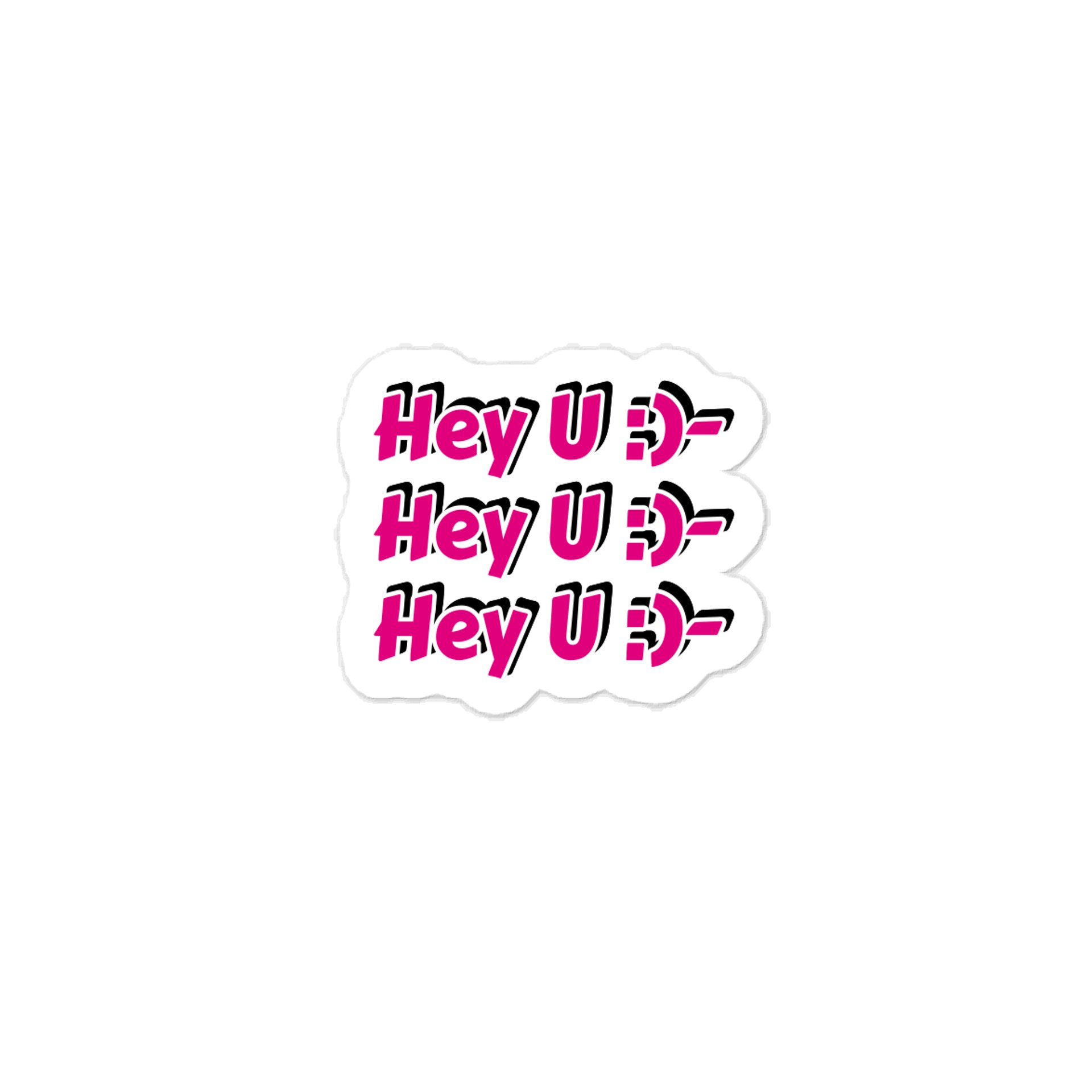 Hey U :)- Hey U :)- Hey U :)- Sticker product image (1)