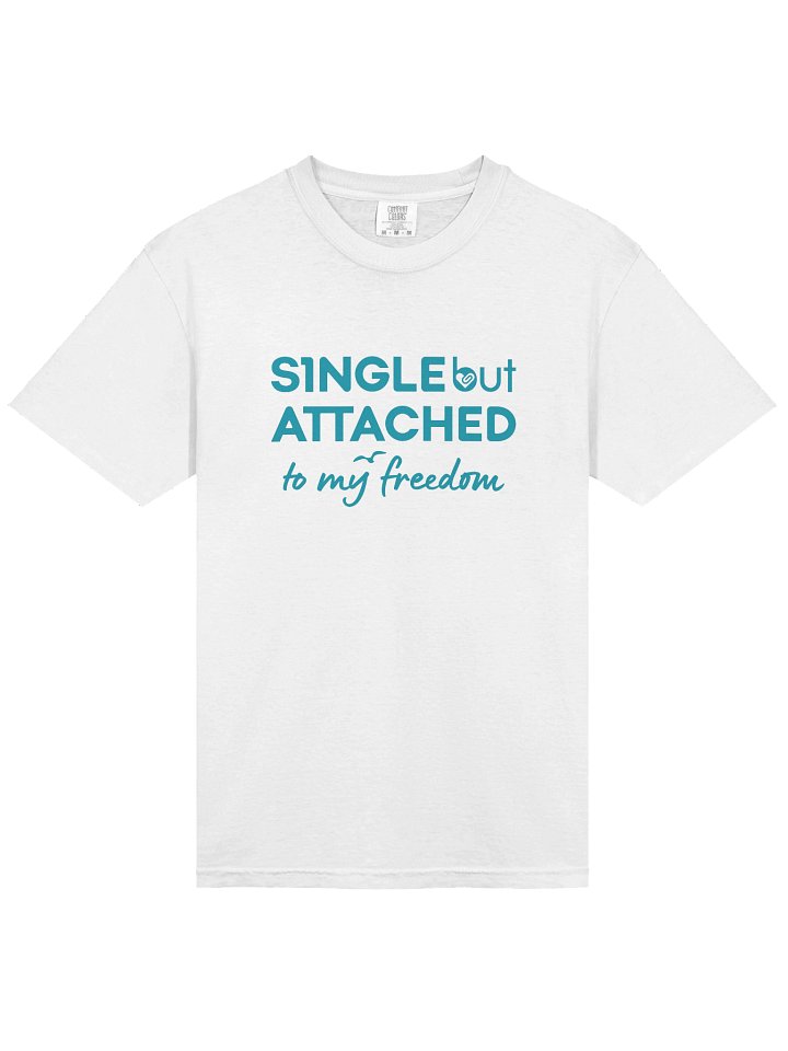 Single But Attached to My Freedom | Unisex Ultra Cotton Graphic T-Shirt product image (1)