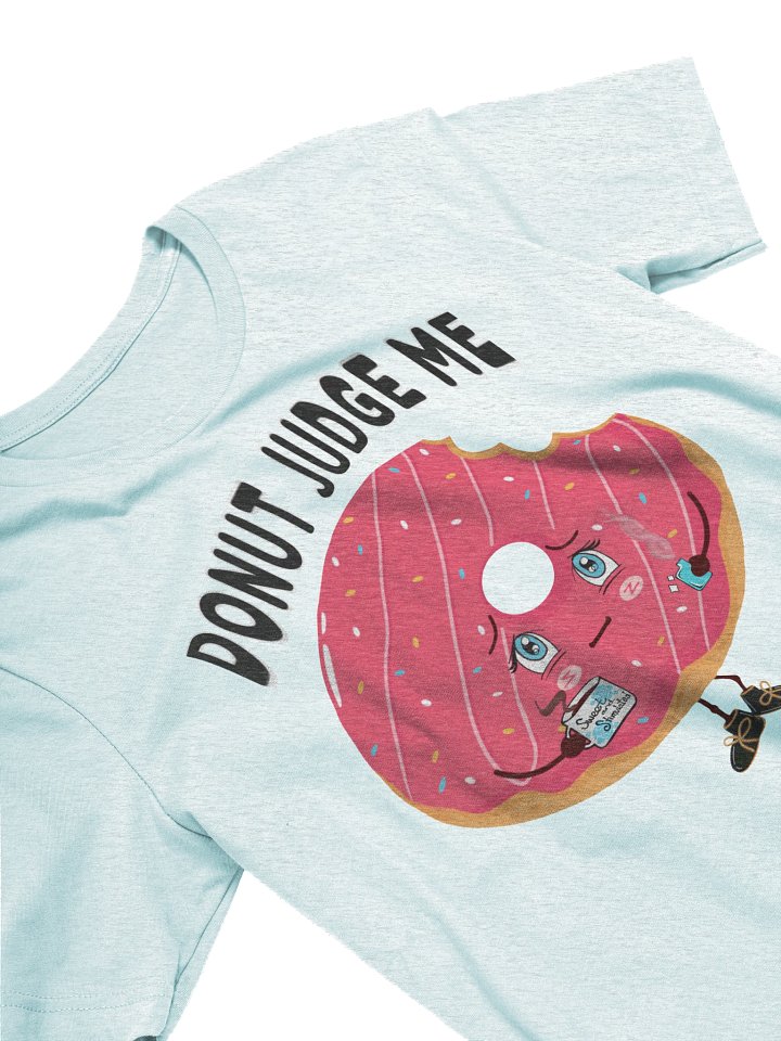 Donut Judge Me – Funny Donut Graphic T-Shirt product image (2)