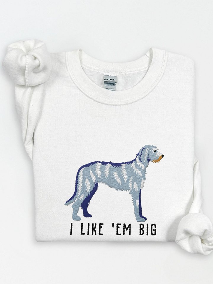 I Like 'Em Big Sweatshirt (Embroidered) of an Irish Wolfhound(Blue/Gray) product image (1)