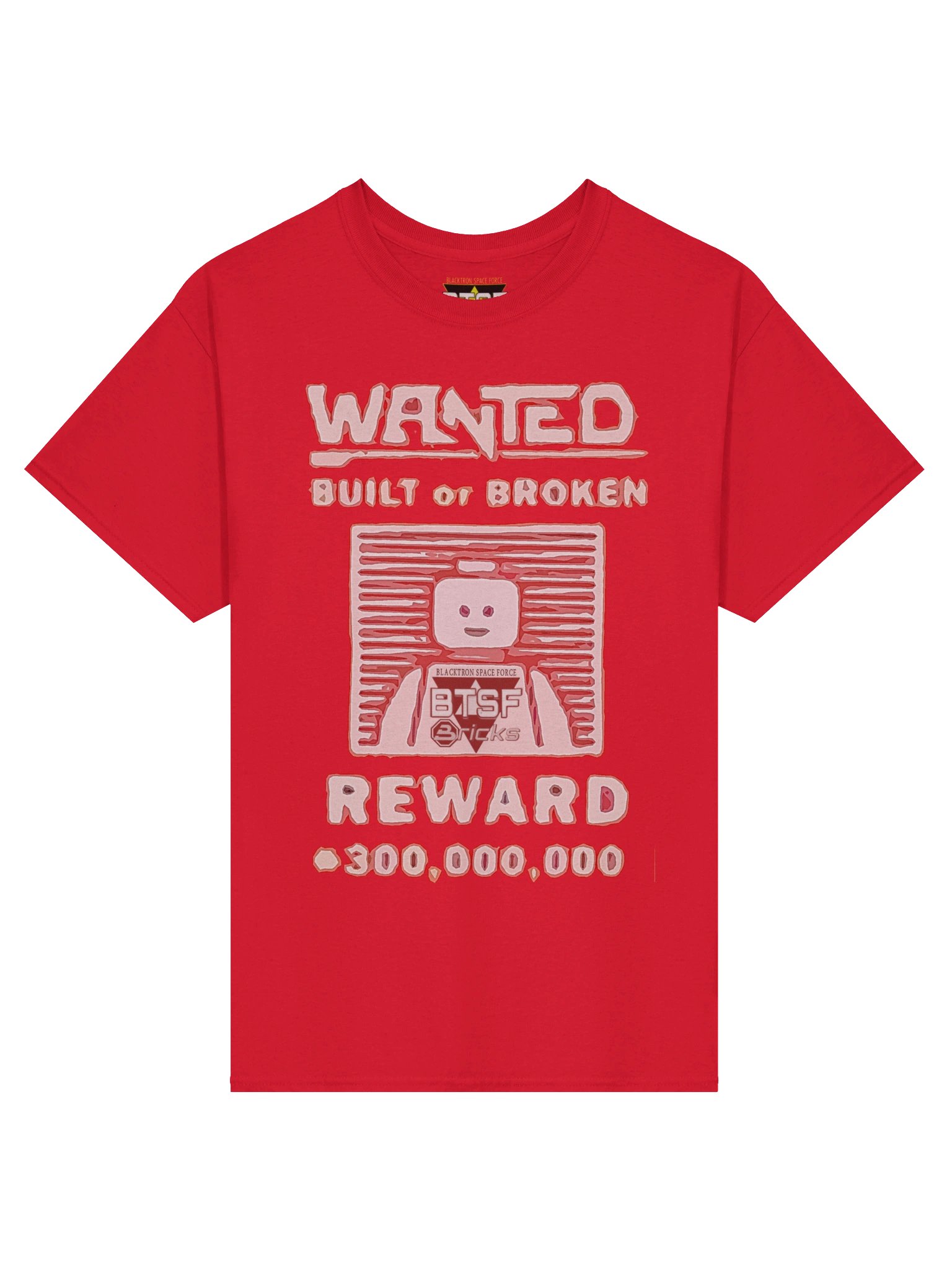 Wanted Build or Broken T-Shirt product image (1)