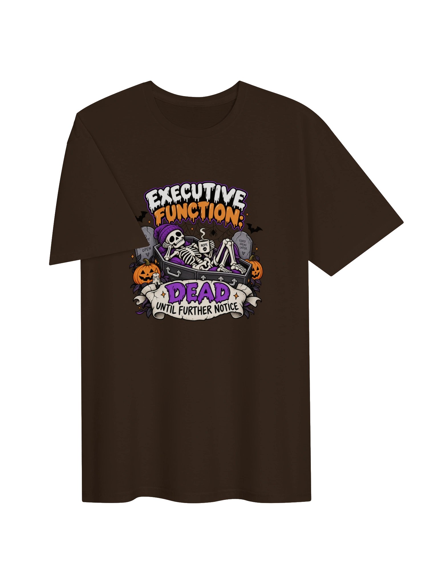 Executive Function Dead Until Further Notice | Funny ADHD Halloween T-Shirt product image (101)