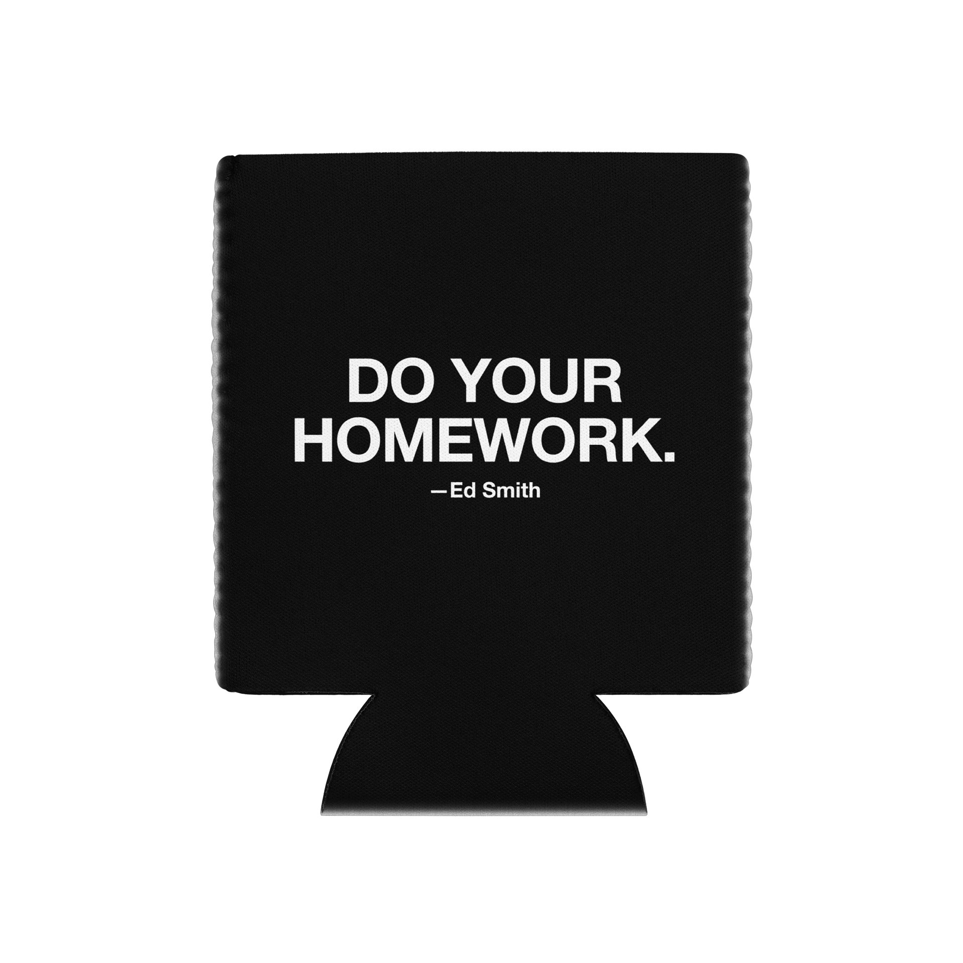 Ed Smith ‘Do Your Homework’ Koozie product image (1)