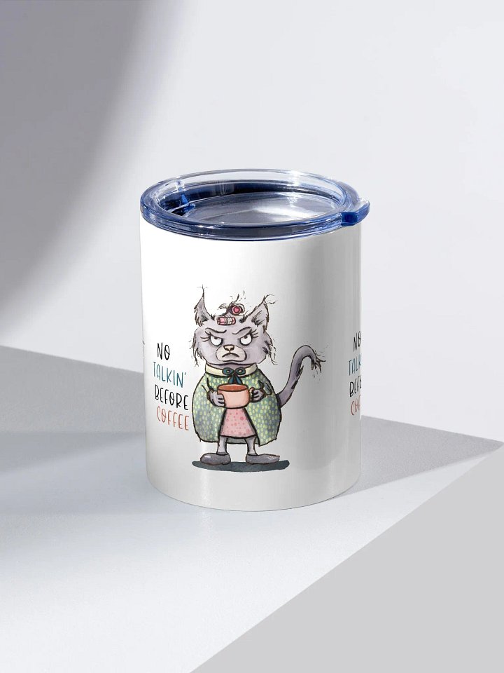 No Talkin' Before Coffee Steel Tumbler product image (2)