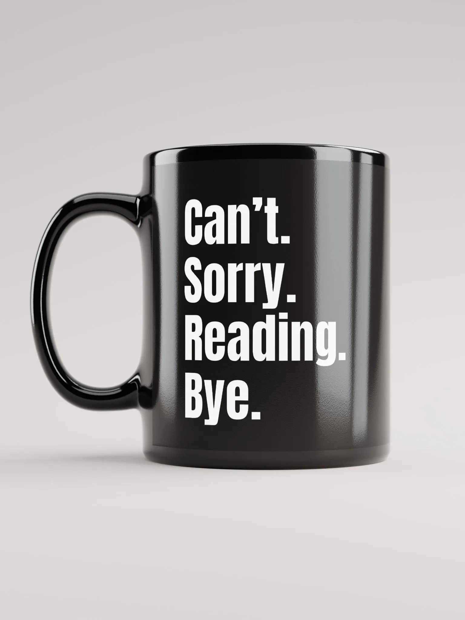 Sorry. Can't. Mug product image (1)