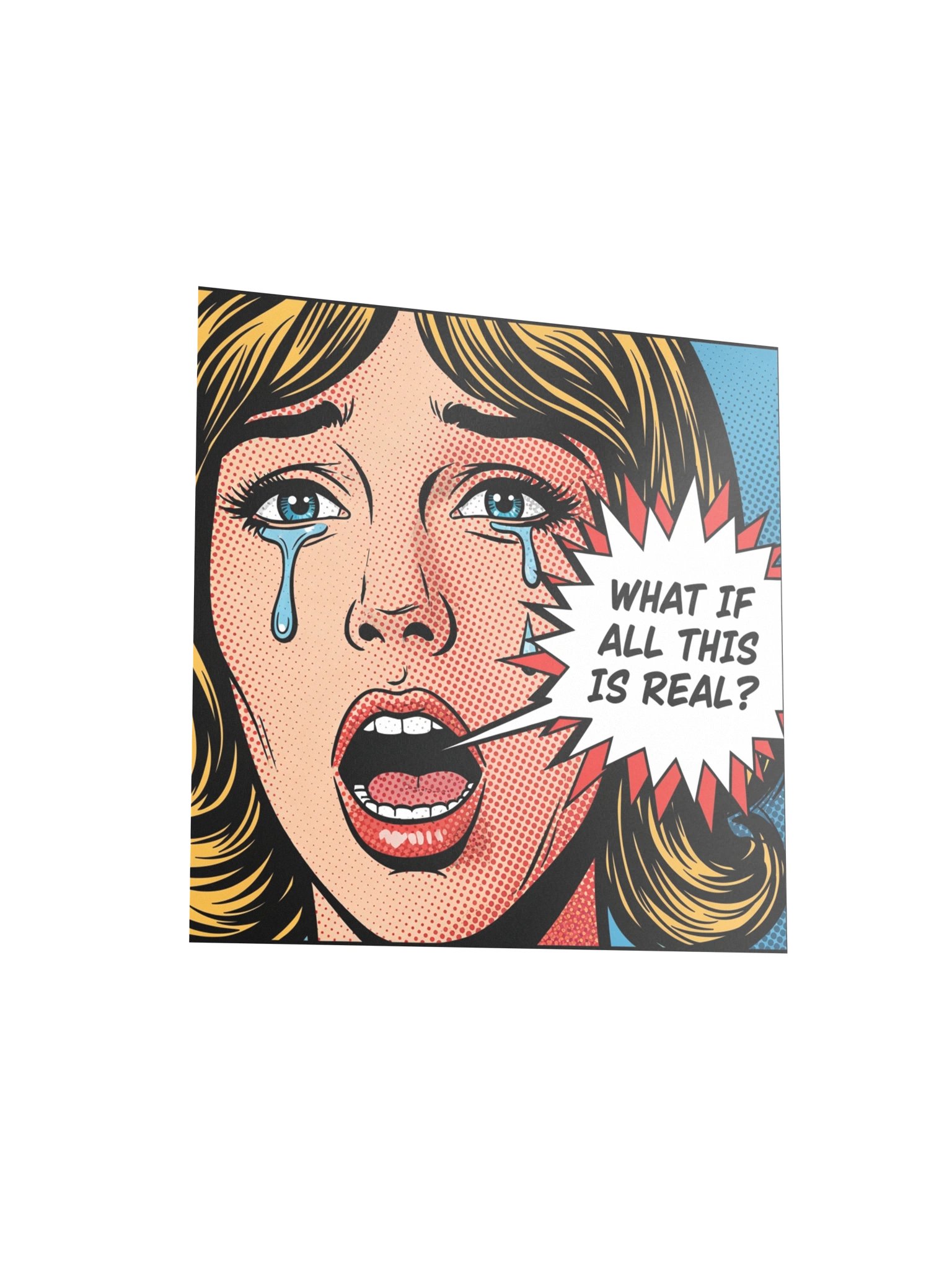 What If All This Is Real? Pop-Art Poster product image (10)