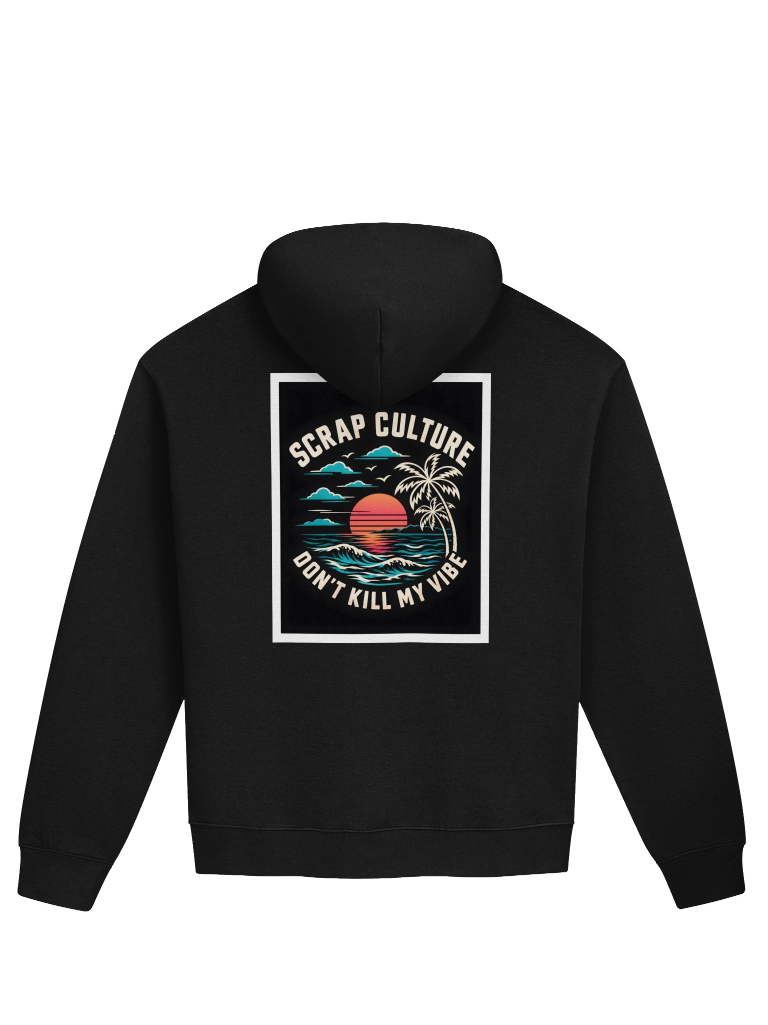 Scrap Culture | Don’t Kill My Vibe Premium Hoodie product image (1)