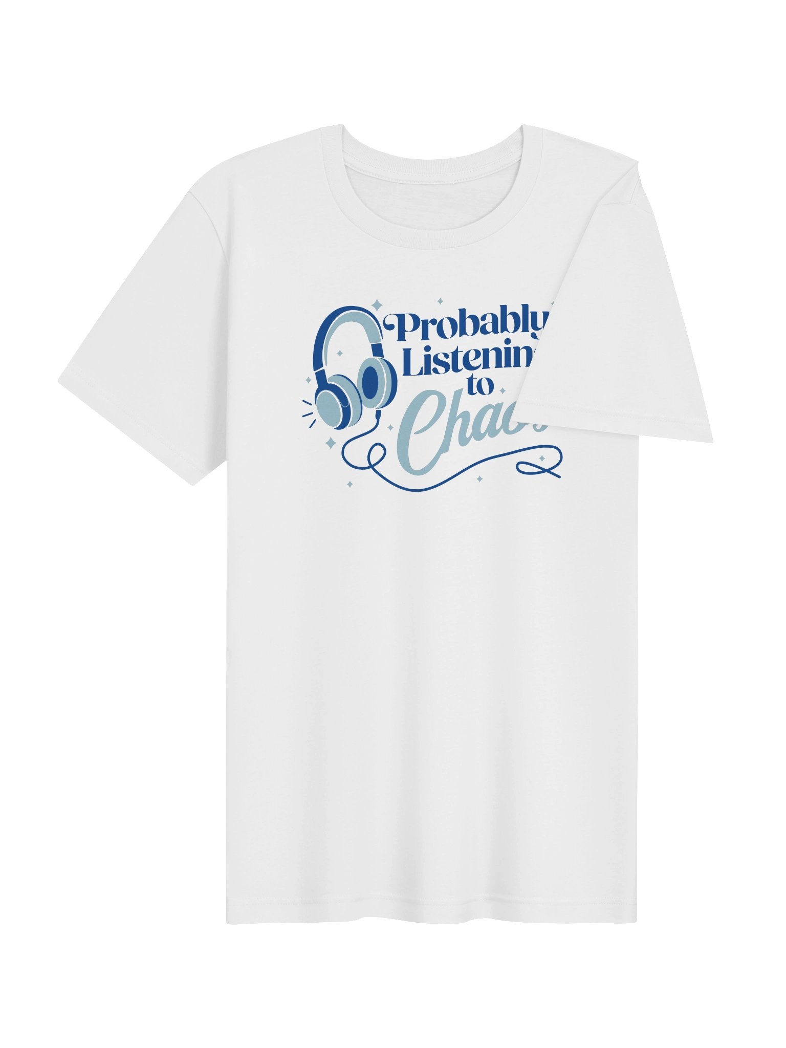 Probably Listening to Chaos T-shirt (Blue) product image (34)