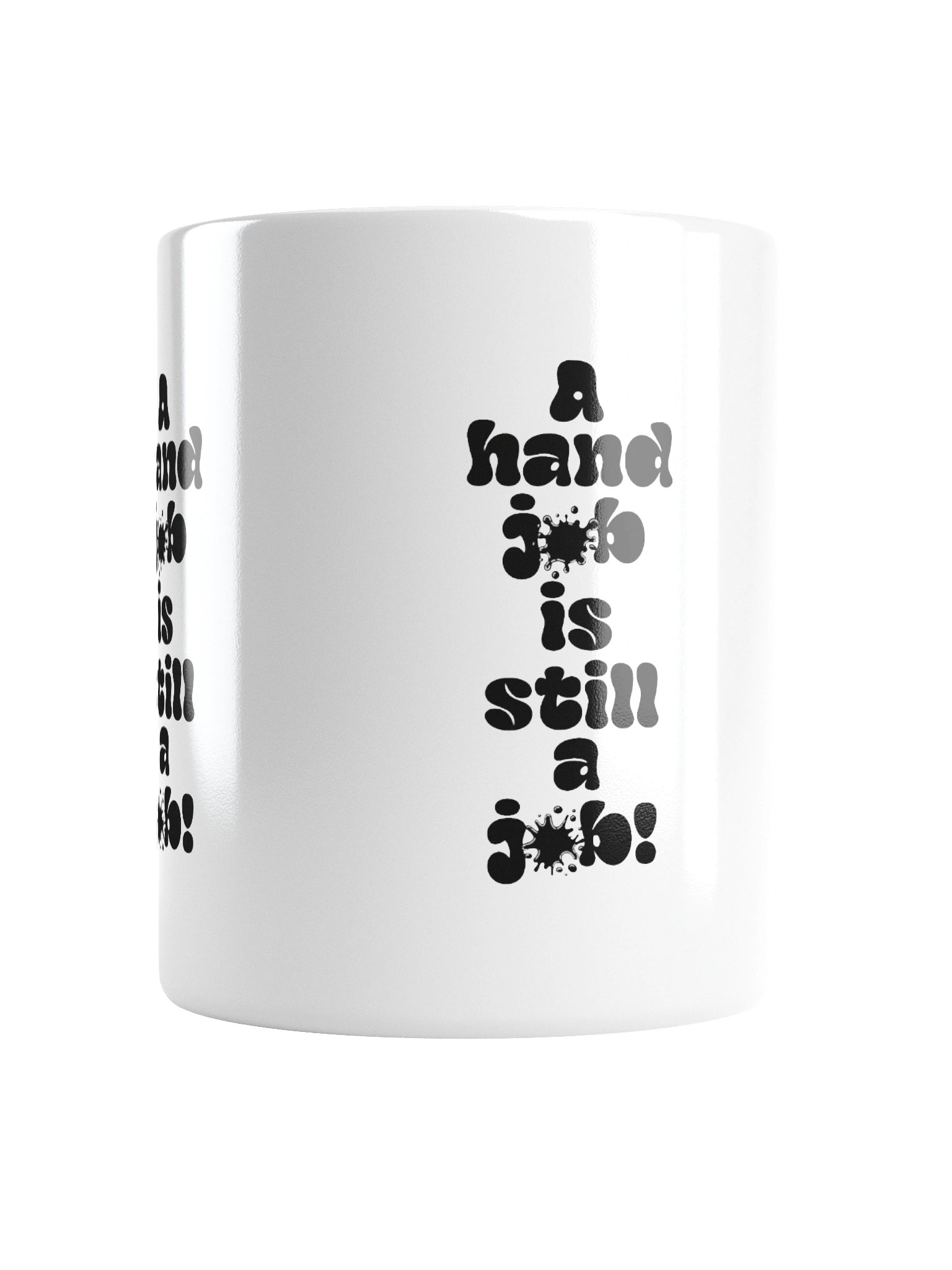 A hand job Is still a Job! Mug product image (6)