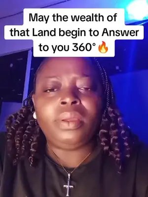 May the wealth of  that Land begin to Answer to you 360°🔥#foryou #prayer #viral #fyp #foryoupage 