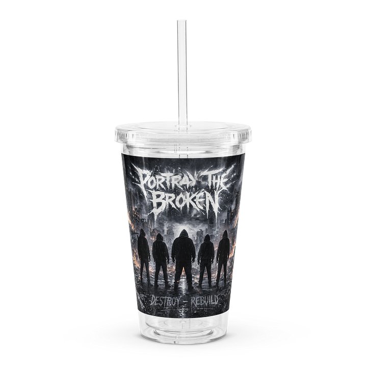 Portray the Broken Plastic Tumbler product image (1)