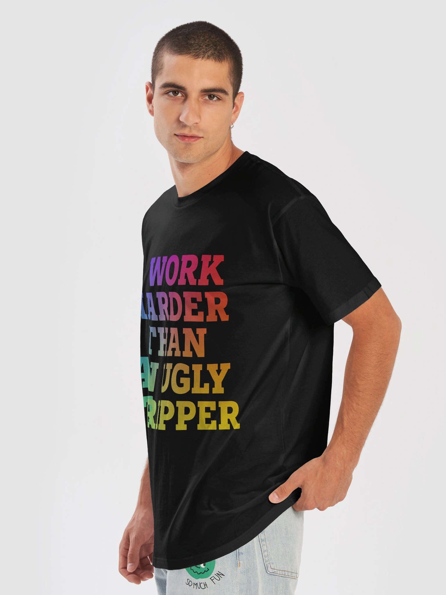 I Work Harder Than An Ugly Stripper Tee product image (7)