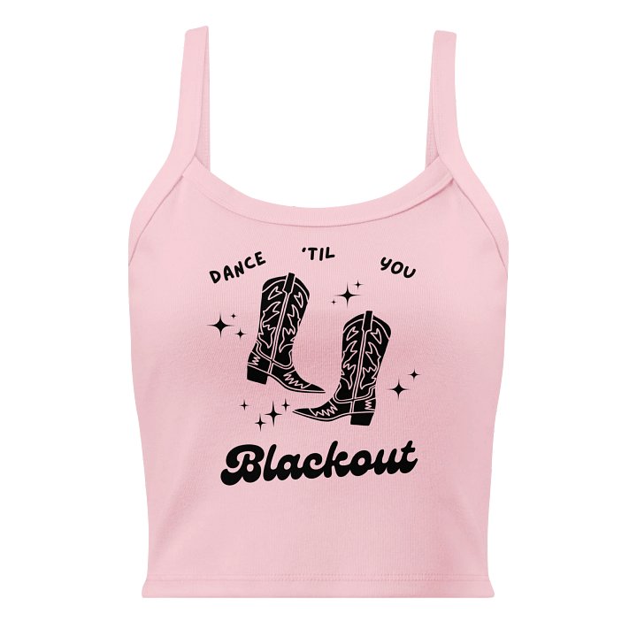 Dance 'Til you BLACKOUT tank (light colors) product image (9)