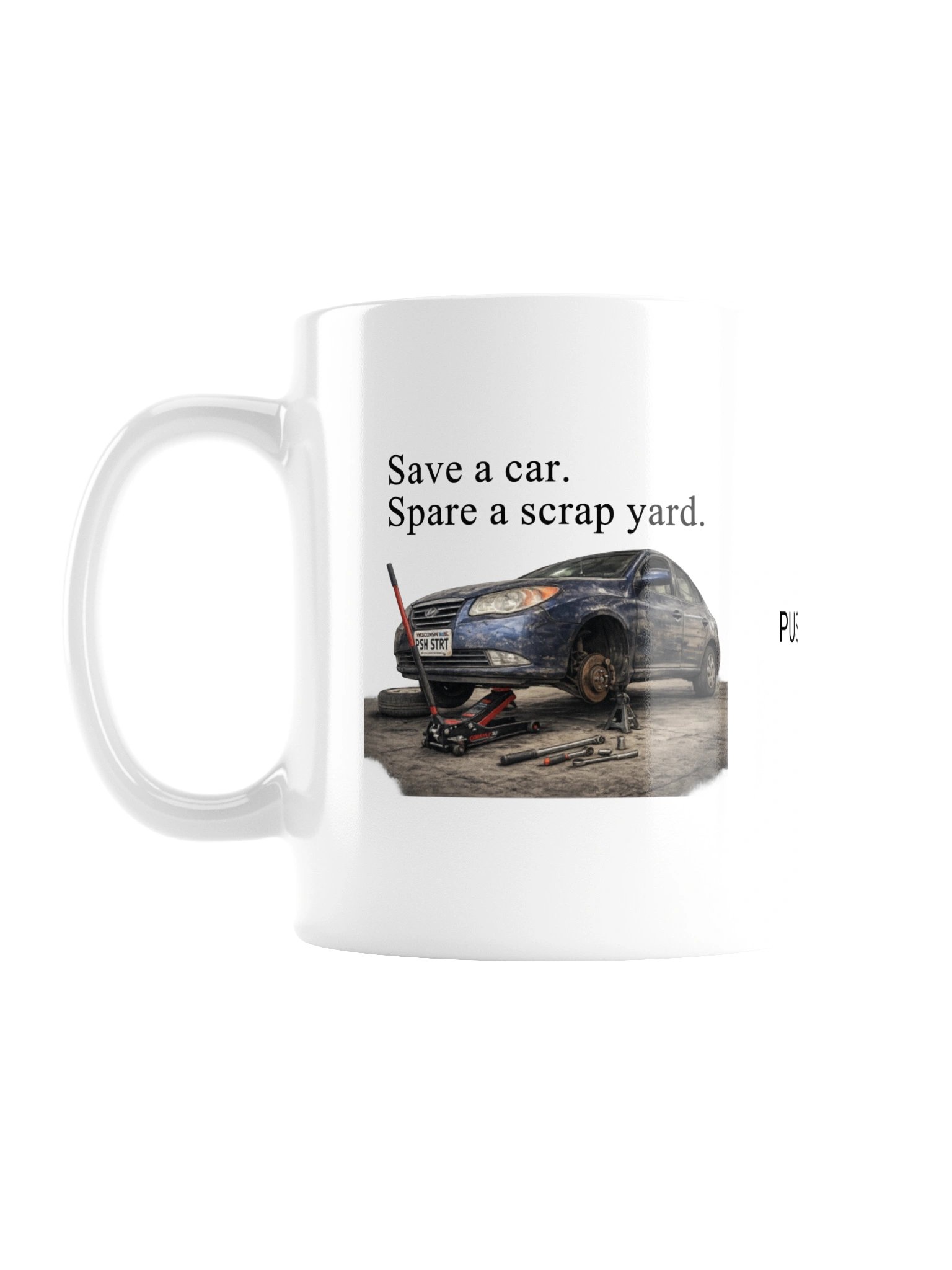 Save a car. Spare a scrap yard. (White Mug) product image (1)
